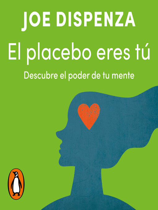 Cover image for El placebo eres tú